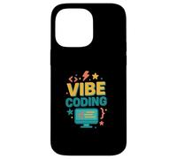 Funny Vibe Coding Quote Software Engineer Tech Humor Case for iPhone 14 Pro Max