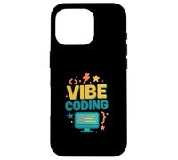 Funny Vibe Coding Quote Software Engineer Tech Humor Case for iPhone 16 Pro