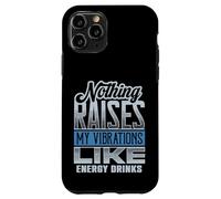 Funny Vibes Energy Drinks Raise My Vibrations Case for iPhone 11 Pro