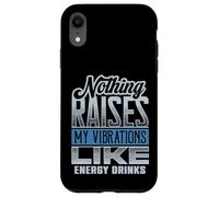 Funny Vibes Energy Drinks Raise My Vibrations Case for iPhone XR