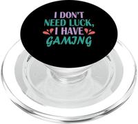 Funny Video Gamer Humor I Don’t Need Luck I Have Gaming PopSockets PopGrip for MagSafe