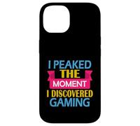 Funny Video Gamer I Peaked the Moment I Discovered Gaming Case for iPhone 14