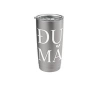 Funny Vietnamese DU MA Stainless Steel Insulated Tumbler
