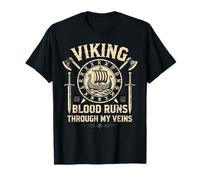 Funny Viking Blood Runs Through My Veins Vikings Norse T-Shirt