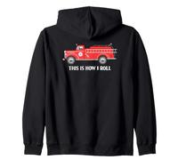 Funny Vintage Fire Engine Truck This Is How I Roll Zip Hoodie