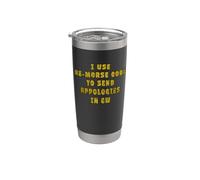 Funny Vintage I Use Re-Morse Code to Send Apologies in CW Stainless Steel Insulated Tumbler