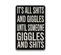 Funny Vintage Metal Sign, 12 x 8 Inch, It's All Shits And Giggles Until Someone Giggles And Shits, Humorous Tin Sign for Home Bar, Man Cave, Office Wall Decor, and Bathroom