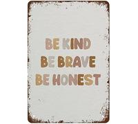 Funny Vintage Metal Tin Sign Boho Quote Poster Be Kind Be Brave Be Honest Wall Art Neutral Decoration Suitable for Home and Kitchen Bar Cafe Wall Decor 8x12 Inch