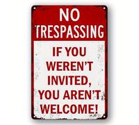 Funny Vintage Metal Tin Sign - Don't Trespass, Not Invited - Retro Art for Bathroom, Kitchen, Living Room, Office, Coffee Wall Decoration Poster Garden Bar Garage