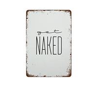 Funny Vintage Metal Tin Sign Funny Get Naked Art Bathroom Sign Bathroom Wall Decor Get Naked Print Suitable For Home And Kitchen Bar Cafe Garage Wall Decor 8x5.5 Inch