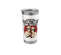 Funny Vintage Nurse Quote Make Mine A Double Shift and Shots Stainless Steel Insulated Tumbler