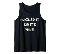 Funny Vintage Retro I Licked It So Its Mine Cute Flirty Tank Top
