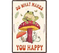 Funny Vintage Tin Sign-Do What Makes You Happy,Frog Mushroom Tin Signs for Home Bedroom Wall Decor Gifts 8x12 inch