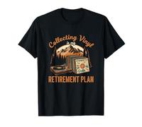 Funny Vinyl Collecting is My Retirement Plan Record Lover T-Shirt