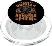 Funny Viral Meme Not a Gorilla But I Can Beat Off 100 Men PopSockets PopGrip for MagSafe