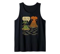 Funny Volcano Overreacting Pun - Cute Island Angry Eruption Tank Top