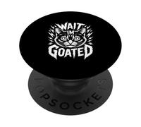 Funny Wait Im Goated Cat Lightning Saying PopSockets Adhesive PopGrip
