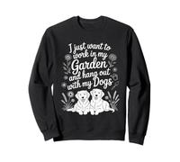 Funny Want to Work In My Garden Hangout With My Dog Lover Sweatshirt