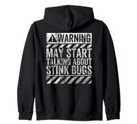 Funny Warning Sign May Start Talking About Stink Bugs Zip Hoodie
