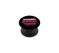 Funny Warning Slippery Tongue Sarcastic Renaissance Humor PopSockets Adhesive PopGrip