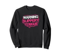 Funny Warning Slippery Tongue Sarcastic Renaissance Humor Sweatshirt