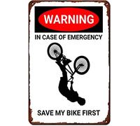 Funny Warning Slogan Metal Tin Sign Warning in case of emergency save my bike first Retro Poster Cafe Bar Gym Living Room Bathroom Kitchen Home Art Wall Decoration Plaque Gift 8x12 Inch