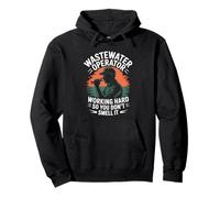 Funny Wastewater Operator Working Hard So You Don’t Smell It Pullover Hoodie