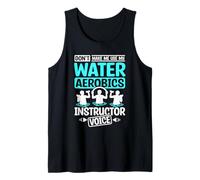 Funny Water Aerobicsn Instructor Voice Aqua Fitness Lover Tank Top