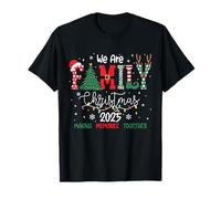 Funny We are Family Christmas 2025 Making Memories Together T-Shirt