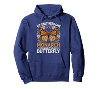Funny We Only Need One Monarch and It's A Butterfly Floral Pullover Hoodie