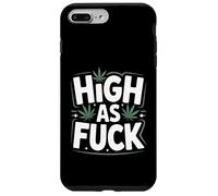 Funny Weed High As F-ck Stoner Humor Saying Case for iPhone 7 Plus/8 Plus