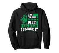Funny Weed Seaweed Diet I See Weed I Smoke it Cannabis Pullover Hoodie