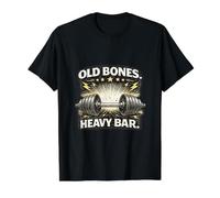 Funny Weightlifting Quote Old Bones Heavy Bar Gym Workout Value Graphic T-Shirt, Men, Black, M