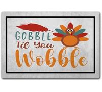 Funny Welcome Doormat for Entrance Way Indoor Floor Mats for House Decor Gobble Til You Wobble Personalized Kitchen Mats with Anti Slip Rubber Back Funny Novelty Gift Welcome Mat_20 x 32 Inches