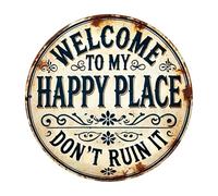 Funny Welcome Sign for Front Door, Rustic Metal Wall Decor Welcome to My Happy Place Don’t Ruin It Vintage Porch Sign for Bars/Coffee Shops/Restaurants/Homes, Patio Outdoor Wall Plaque (About20)