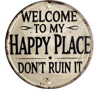 Funny Welcome Sign for Front Door, Rustic Metal Wall Decor Welcome to My Happy Place Don’t Ruin It Vintage Porch Sign for Bars/Coffee Shops/Restaurants/Homes, Patio Outdoor Wall Plaque (20-D)