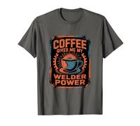 Funny Welding Quote, Coffee Gives Me My Welder Power T-Shirt