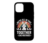 Funny Were All In This Together Like Hostages Saying Case for iPhone 12/12 Pro