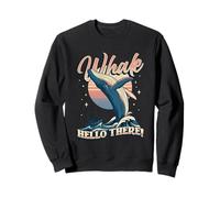 Funny Whale Pun Whale Hello There Ocean Whalewatching Sweatshirt