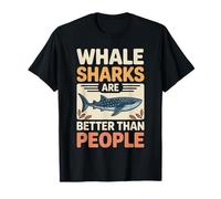 Funny Whale Sharks are Better Than People T-Shirt