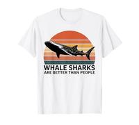 Funny Whale Sharks are Better Than People T-Shirt