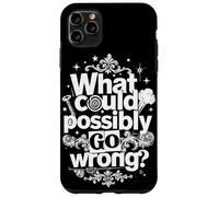 Funny What Could Possibly Go Wrong Murphy's Law Case for iPhone 11 Pro Max