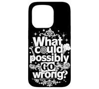 Funny What Could Possibly Go Wrong Murphy's Law Case for iPhone 15 Pro