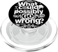 Funny What Could Possibly Go Wrong Murphy's Law PopSockets PopGrip for MagSafe