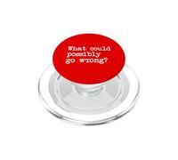 Funny What Could Possibly Go Wrong Murphy's Law PopSockets PopGrip for MagSafe