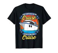 Funny What Happened On The Cruise Stays On The Cruise T-Shirt