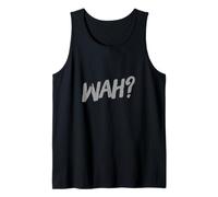 Funny What IFS One Word Quote for People Funny Hey Wah Tank Top