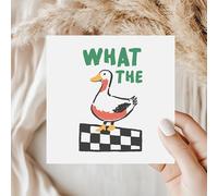 Funny What The Duck Card - Humorous Animal Pun Greeting - Quirky Birthday, Celebration or Just Because Card - C76