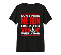 Funny Wheelchair Wheelchair Disability Gift Premium T-Shirt