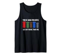 Funny Wheelie Bin My Bins Go Out More Than Me Birthday Tank Top